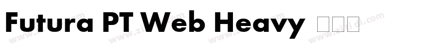Futura PT Web Heavy字体转换